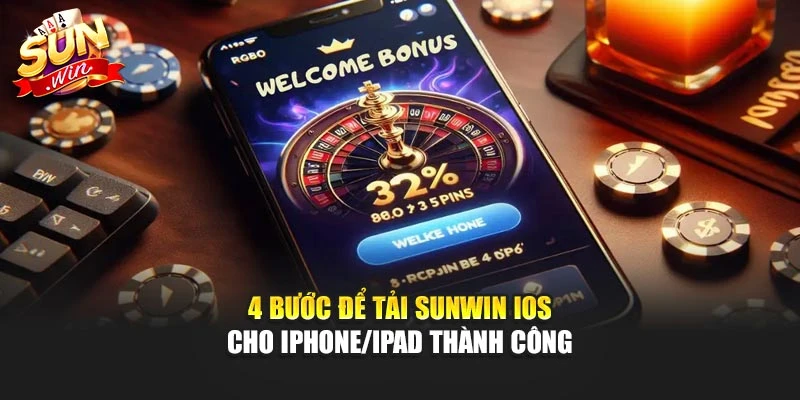 4 bước để tải Sunwin iOS cho iPhone/iPad thành công