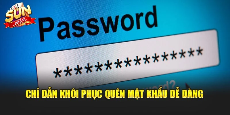 Chỉ dẫn khôi phục quên mật khẩu dễ dàng
